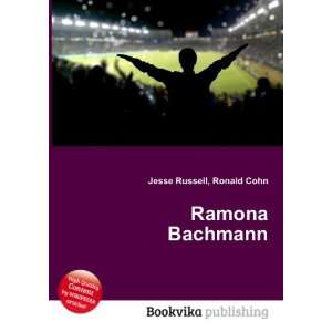  Ramona Bachmann Ronald Cohn Jesse Russell Books