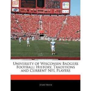  University of Wisconsin Badgers Football History 