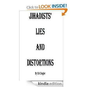 Jihadists Lies and Distortions Ed Ziegler  Kindle Store