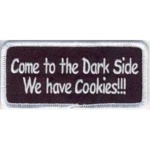  Come To The Dark Side We Have Cookies Biker Vest Patch 