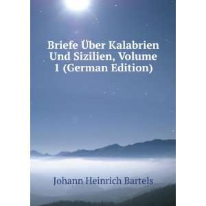   Sizilien, Volume 1 (German Edition) Johann Heinrich Bartels Books
