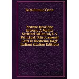   in Medicina Dagl Italiani (Italian Edition) Bartolomeo Corte Books
