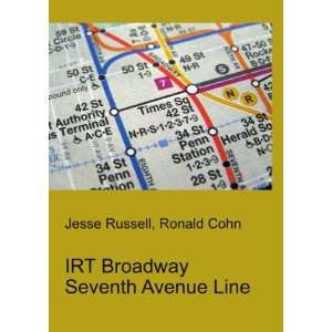  IRT Broadway Seventh Avenue Line Ronald Cohn Jesse 