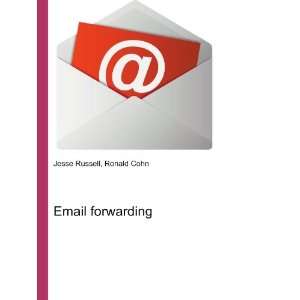  Email forwarding Ronald Cohn Jesse Russell Books