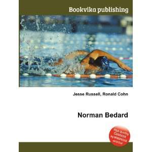  Norman Bedard Ronald Cohn Jesse Russell Books