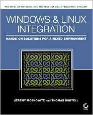 Windows and LinuxIntegration Hands on Solutions for a Mixed 