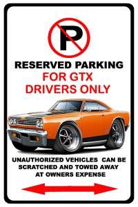 1969 Plymouth GTX Muscle Car No Parking Sign NEW  