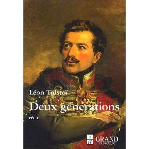  deux generations (9782744405792) Léon Tolstoï Books