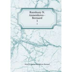   in Russian language) Nina Pavlovna Annenkova Bernard Books