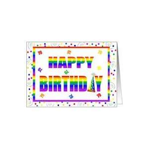  79 Years Old Happy Birthday Rainbow Hat & Letters Card 