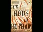   The Gods of Gotham by Lyndsay Faye, Penguin Group 