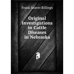   in Cattle Diseases in Nebraska Frank Seaver Billings Books