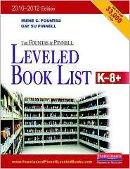 The Fountas and Pinnell Leveled Book List K 8+ (F and P Professional 
