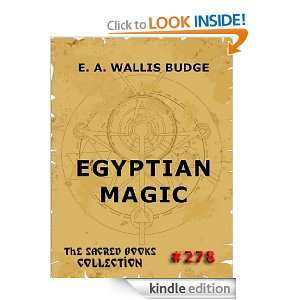 Egyptian Magic (The Sacred Books) Wallis Budge E. A.  