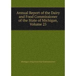  Annual Report of the Dairy and Food Commissioner of the 