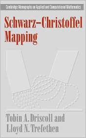 Schwarz Christoffel Mapping, (0521807263), Tobin A. Driscoll 