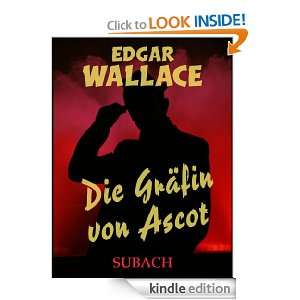Die Gräfin von Ascot (German Edition) Edgar Wallace, Eckhard Henkel 