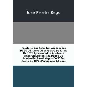  Relatorio Dos Trabalhos Academicos De 30 De Junho De 1875 