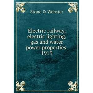   lighting, gas and water power properties, 1919 Stone & Webster Books