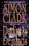   Darkness Demands by Simon Clark, Dorchester 