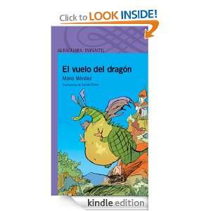 El vuelo del dragón (Spanish Edition) Mario Méndez  