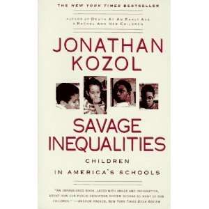  Savage Inequalities Children in Americas Schools  N/A 