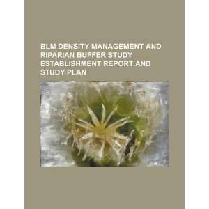  BLM density management and riparian buffer study 