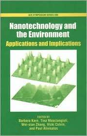 Nanotechnology and the Environment Applications and Implications 