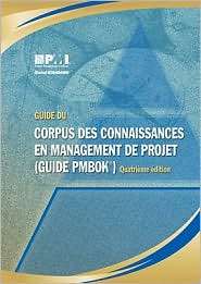 Guide Du Corpus Des Connaissances En Management de Projet Guide PMBOK 