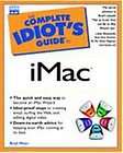 Complete Idiots Guide to iMac by Brad Miser (2000, Pap