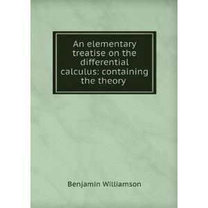  An Elementary Treatise On the Differential Calculus 