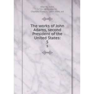  The works of John Adams, second President of the United 