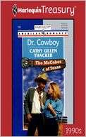 Dr. Cowboy Cathy Gillen Thacker