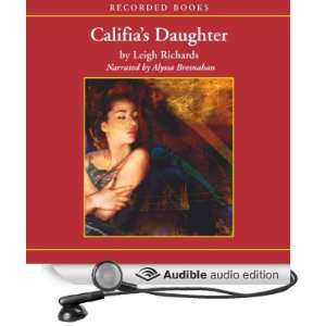  Califias Daughters (Audible Audio Edition) Leigh 