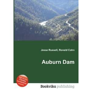  Auburn Dam Ronald Cohn Jesse Russell Books
