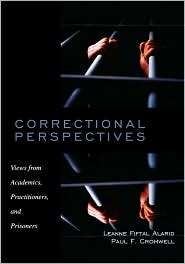 Correctional Perspectives Views from Academics, Practitioners, and 