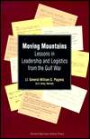 Moving Mountains Lessons in Leadership and Logistics from the Gulf 