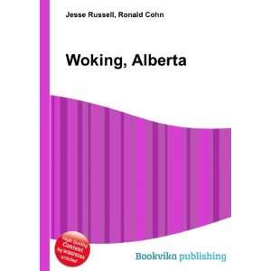  Woking, Alberta Ronald Cohn Jesse Russell Books