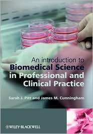 An Introduction to Biomedical Science in Professional and Clinical 