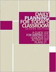 Daily Planning for Todays Classroom A Guide to Writing Lesson and 