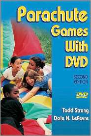Parachute Games With DVD   2nd Edition, (0736063633), Todd Strong 