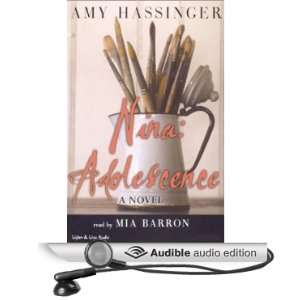  Nina Adolescence (Audible Audio Edition) Amy Hassinger 