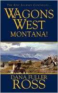 Montana (Wagons West Series Dana Fuller Ross