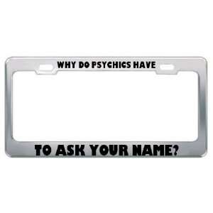  Why Do Psychics Have To Ask Your Name? Careers Professions 