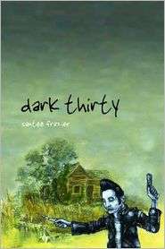 Dark Thirty, (0816528144), Santee Frazier, Textbooks   