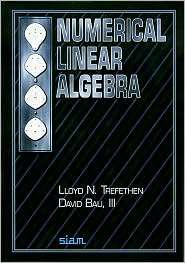 Numerical Linear Algebra, (0898713617), Lloyd N. Trefethen, Textbooks 