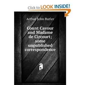  Count Cavour and Madame de Circourt; some unpublished 
