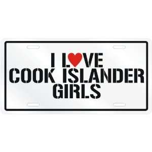  NEW  I LOVE COOK ISLANDER GIRLS  COOK ISLANDSLICENSE 
