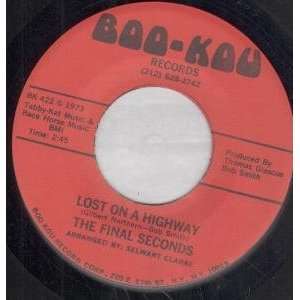  LOST ON A HIGHWAY 7 INCH (7 VINYL 45) US BOO KOU 1973 FINAL 