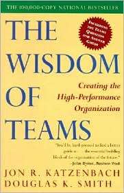 The Wisdom of Teams Creating the High Performance Organization 